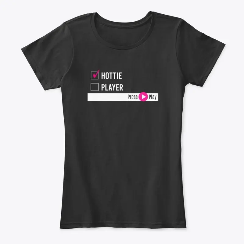 Press Play "Hottie" Merch